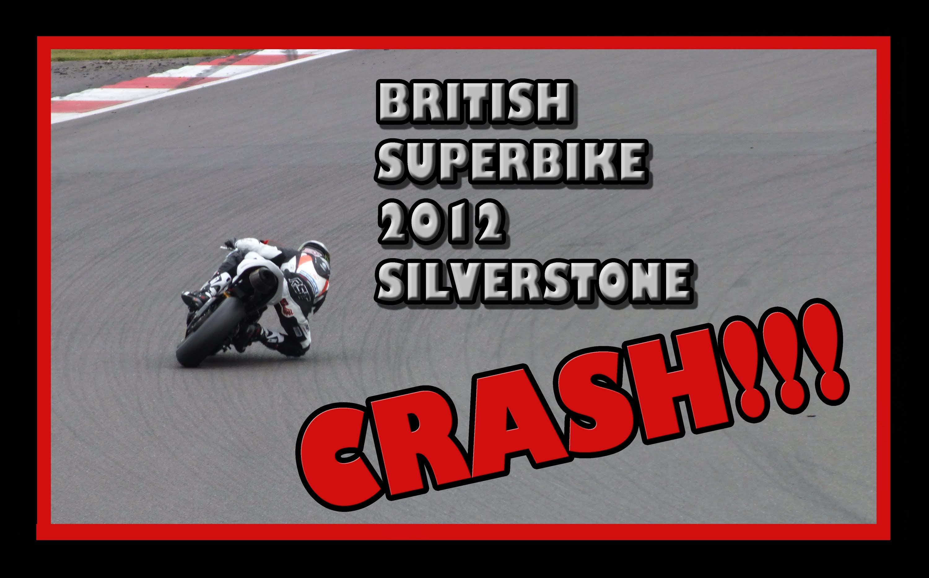 [BSB] British Superbike 2012 Silverstone Lap 2 CRASH!!