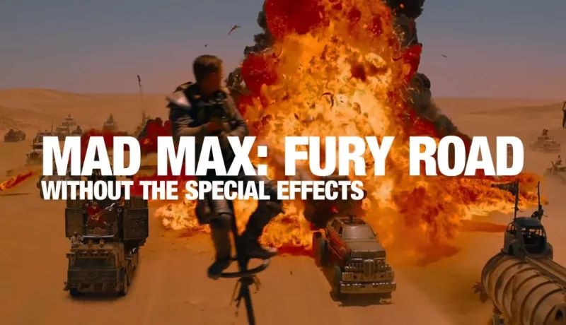 Mad Max: Fury Road – Without Special Effects