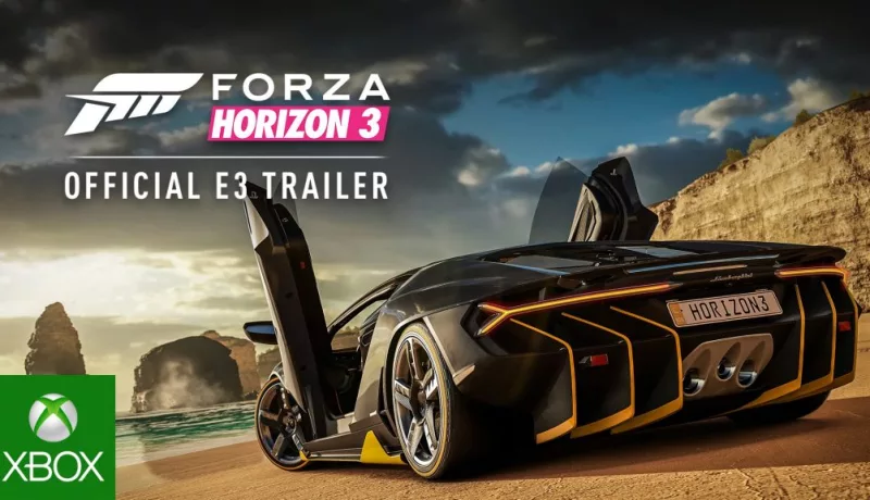 Forza Horizon 3 – E3 2016 Trailer