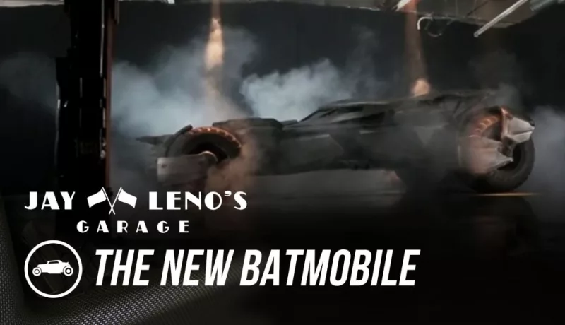 Jay Leno Will Look At The New Batmobile
