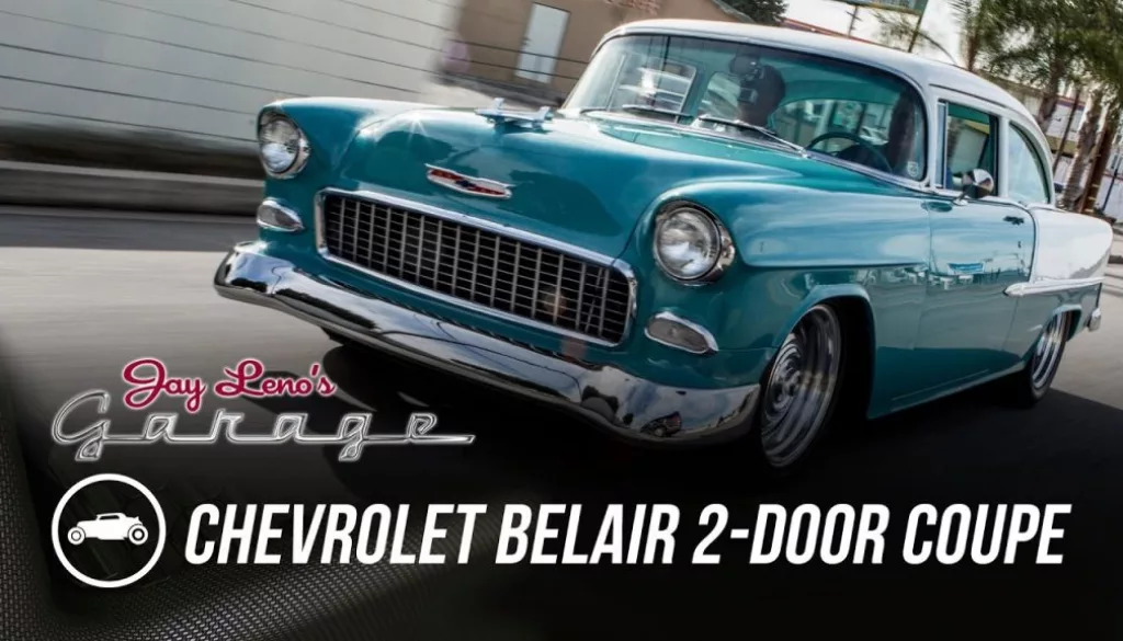 A 1955 Chevrolet Belair Emerges From Jay Leno’s Garage