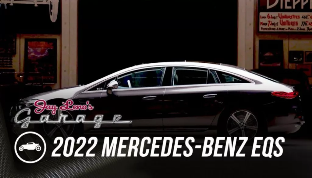 A 2022 Mercedes-Benz EQS Emerges From Jay Leno’s Garage