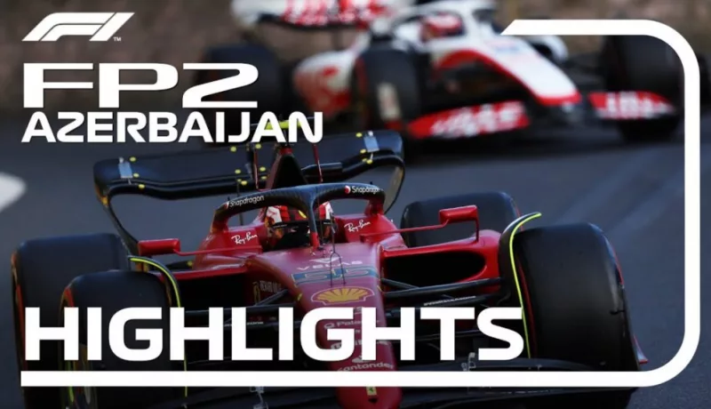 Ferrari Fastest In Second Practice Session For 2022 Azerbaijan Grand Prix